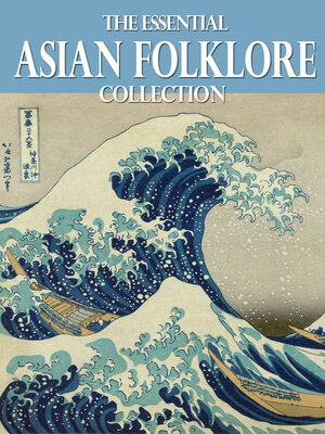 cover image of The Essential Asian Folklore Collection